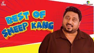 Best of Smeep Kang  Full Comedy Scenes  Non Stop Comedy