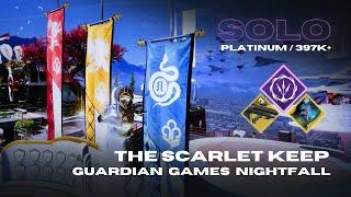 Solo Guardian Games Platinum Score 397k+ The Scarlet Keep - Season of the Wish - Destiny 2