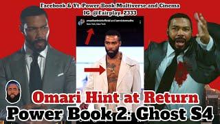 Power Book II GHOST is Alive OMARI Hints at Ghost Return Better Late Than Never  Ghost Season 4