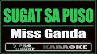 Sugat Sa Puso - Miss Ganda KARAOKE