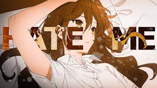 Masn - Hate me    Horimiya AMV