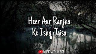 Lyrics Heer Ranjha - Bhuvan bam  Music With Lyrics Offical music video