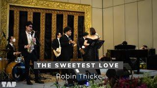 The Sweetest Love - Robin Thicke  Live Cover by TAF Entertainment at Sheraton Jakarta 