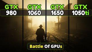 GTX 1050 Ti vs GTX 1650 vs GTX 1060 vs GTX 980  Battle Of Nvidia GPUs