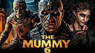 The Mummy 6 2024 Movie  Tom CruiseAnnabelle WallisSofia Boutella  Fact & Review