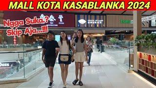 Mall Kota Kasablanka Mall Kokas Jakarta Selatan#malljakarta#casablanca#kokas