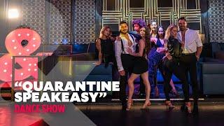 QUARANTINE SPEAKEASY - Short Dance Film ft. Maks Val Peta & Jenna Kiki & Koko Taylor Emily