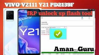 vivo y21 pattern unlock sp flash tool  vivo y21 frp unlock sp flash tool