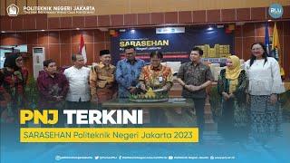  PNJ TERKINI  - SARASEHAN POLITEKNIK NEGERI JAKARTA 2023