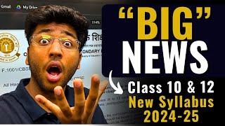 BIG NEWS   Class 10th and Class 12th New Syllabus 2024-25 