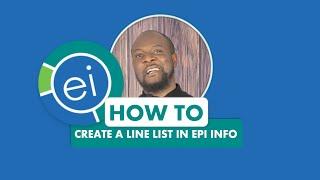 How to Create a line list in Epi Info for Android. Easy Peasy