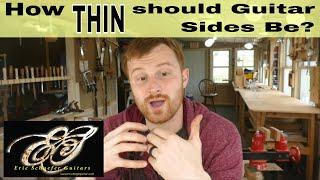 How Thin Should Guitar Sides Be?