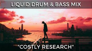 ► Liquid Drum & Bass Mix - Costly Research - May 2024