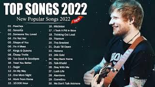 Top Hits 2022 - 新しい英語の歌2022  Ed Sheeran Maroon 5 Camila Cabello Ariana Grande Adele Ava Max