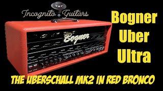 Bogner Überschall Mk2 UBER ULTRA EL-34 All-Tube Guitar Amp Head Red Bronco Edition.