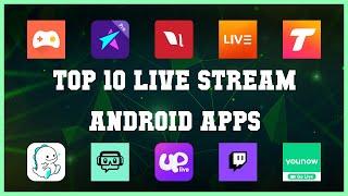 Top 10 Live Stream Android App  Review