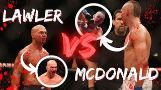 LAWLER VS McDONALD  PELEAS MAMALONAS historicas DE MMA