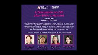 Women’s Affinity Group Webinar A Discussion on DEI after SFFA v. Harvard