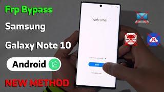 Frp Bypass Samsung Galaxy Note 10  Note 10+ Android 12 Without PC Latest Security  NEW METHOD