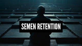 The Magic of Semen Retention What You Dont Know.