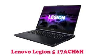 Обслуживание Lenovo Legion 5 17ACH6H