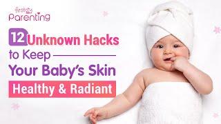 Baby Skin Care -  Easy Tips for Keeping Your Babys Skin Healthy