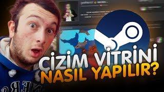 STEAM ÇİZİM VİTRİNİ TASARIMI NASIL YAPILIR?  HOW TO MAKE A STEAM ARTWORK CASE? Tutorial