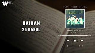 Raihan - 25 Rasul Lirik Video