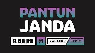  Karaoke  DJ Remix - Pantun Janda - El Corona Kuda Yang Mana X Korel Korela