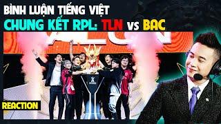 Tiếng Việt Chung kết TLN vs BAC - RPL Thái Lan mùa hè 2024  BLV Thanh Tùng