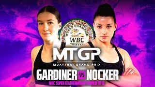 Shannon Gardiner Vs Lena Nocker - WBC Muaythai World Title