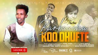 BARBAACHA KOO DHUFTE  SINGER BOJA KEBE#amazing #farfannaa haaraa 2016