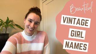 13 CLASSIC VINTAGE GIRL NAMES  BABY NAME HELP