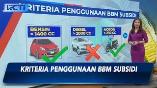 Simak Aturan Baru Kriteria Penggunaan BBM Bersubsidi - SIP 0209