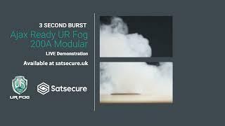 Ajax Ready UR Fog Satsecure Demonstration - 3 Second Burst