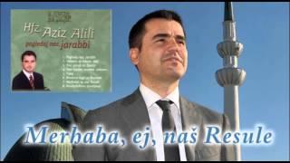 Hafiz Aziz Alili - Merhaba ej nas Resule - Audio 2002