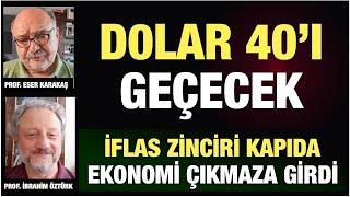 DOLAR 40 TL’Yİ GEÇECEK…İFLAS ZİNCİRİ KAPIDA…ENFLASYONU DÜŞÜREMEZLER…TÜRKİYE ÇIKMAZA GİRDİ…