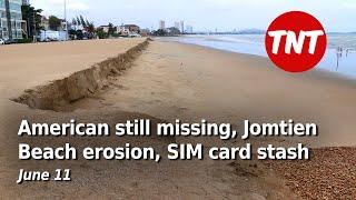 American still missing Jomtien Beach erosion SIM card stash - June 11