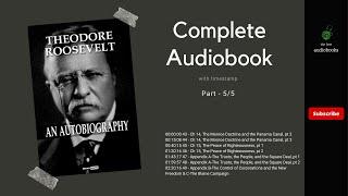 Theodore Roosevelt An Autobiography Audiobook Part 55