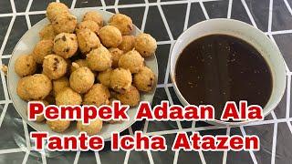 Pempek Adaan Ala Tante icha atazen yuhuu