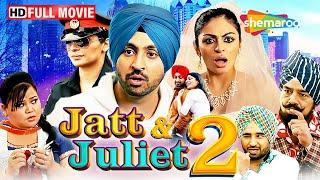 Jatt & Juliet 2 - Full Film  Diljit Dosanjh Best Performance  Neeru Bajwa  Punjabi Cinema