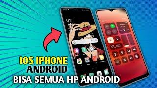 Bisa Semua Android Cara Merubah Tampilan Hp Android Jadi iPhone