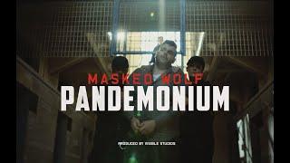 Masked Wolf - Pandemonium Official Video