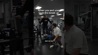 PART 1 When you and your Gym Bro Break Up #fitness #gym #viral #youtubeshorts #skits #shorts