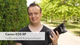 Canon EOS RP  solide Vollformat-DSLM mit Systemschwächen Deutsch