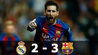 Real Madrid vs Barcelona 2-3  ● Goals & Highlights 20162017 ● Spanish Commentary