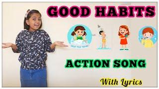 Good Habits  Action Song Good Manners Song With Lyrics For kids  Rhymes  English simple song