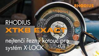 RHODIUS XTK8 EXACT - nejtenčí řezný kotouč pro systém X-LOCK