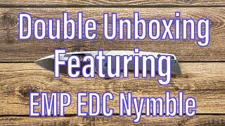 Double Unboxing - EMP EDC Nymble & New Slenderman