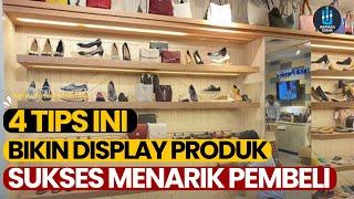 4 TIPS MENATA ATAU DISPLAY PRODUK PADA RAK TOKO